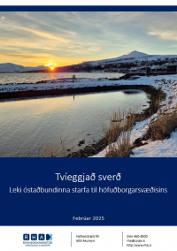 Tv�eggja� sver�. Leki �sta�bundinna starfa til h�fu�borgarsv��isins